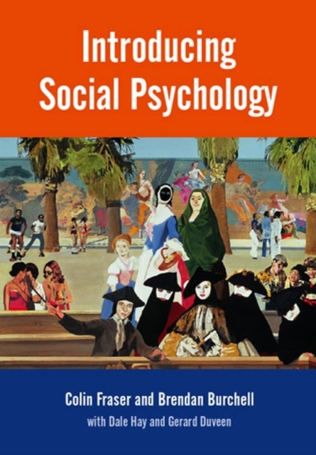Introducing Social Psychology, Hardback Book