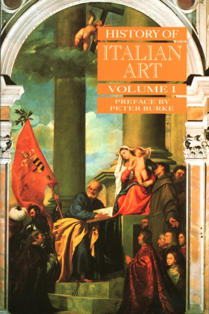 History of Italian Art, Volume I, Paperback / softback Book