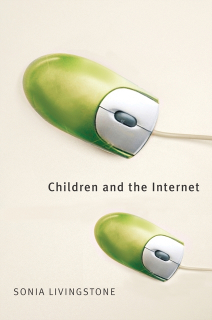 Children and the Internet, Hardback Book