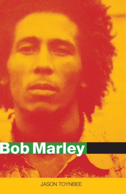 Bob Marley : Herald of a Postcolonial World?, EPUB eBook