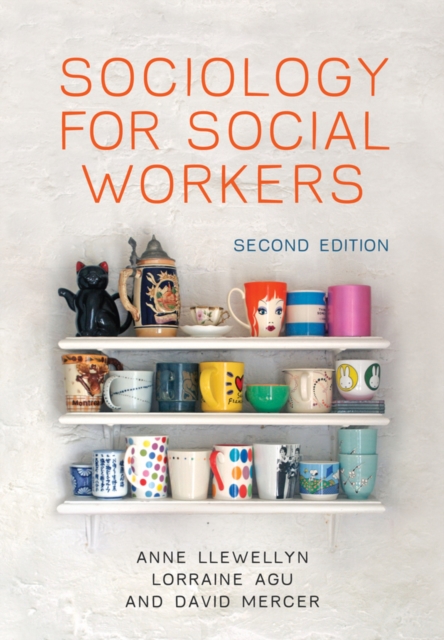Sociology for Social Workers, Paperback / softback Book Sociology for Social Workers, Paperback / softback Book