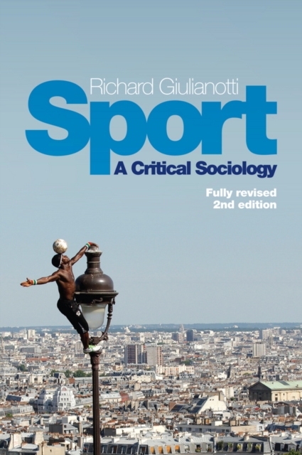 Sport : A Critical Sociology, Paperback / softback Book