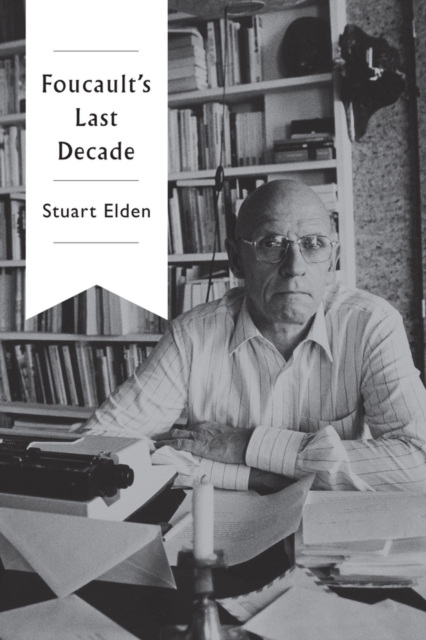 Foucault's Last Decade, EPUB eBook