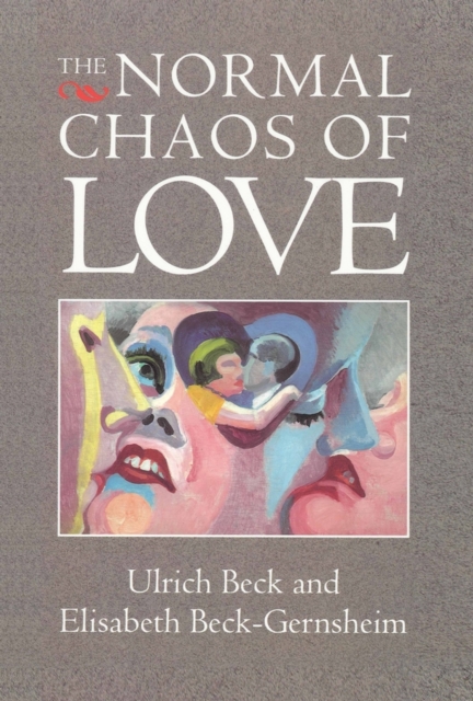 The Normal Chaos of Love, EPUB eBook