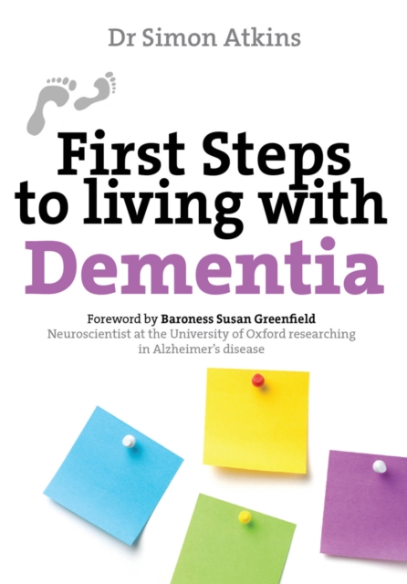 First Steps to Living with Dementia, Paperback / softback Book