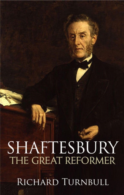 Shaftesbury : The great reformer, EPUB eBook