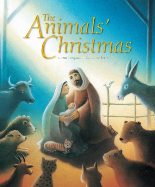 The Animals' Christmas, Paperback / softback Book