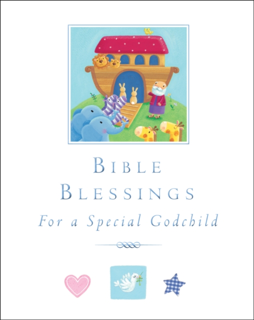 Bible Blessings : For a Special Godchild, Hardback Book