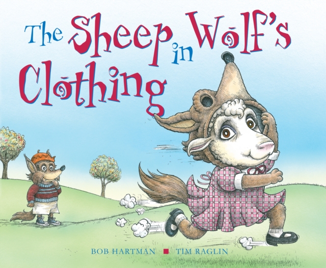The Sheep in Wolf's Clothing, Hardback Book