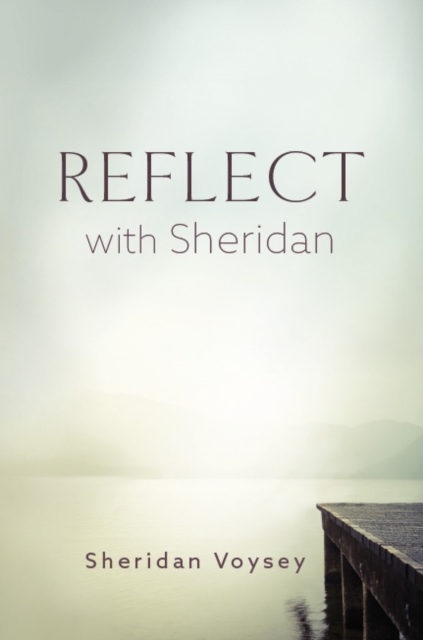 Reflect with Sheridan, Hardback Book