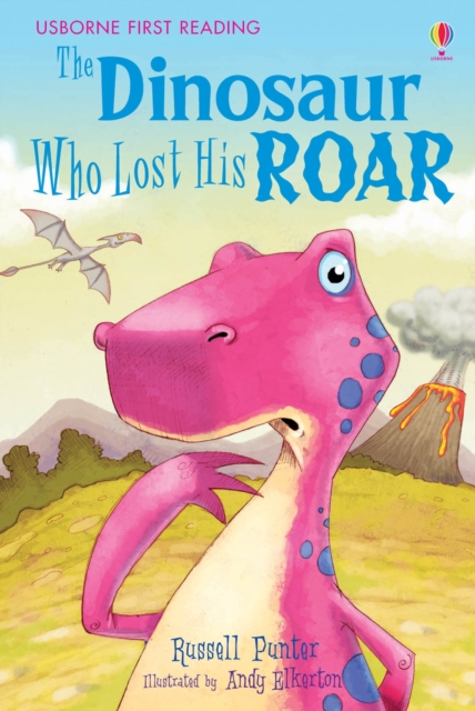 Dinosaur Tales: The Dinosaur Who Lost His Roar, Hardback Book