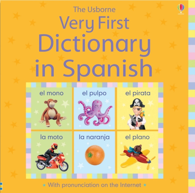 Usborne Very First Dictionary in Spanish, Board book Book
