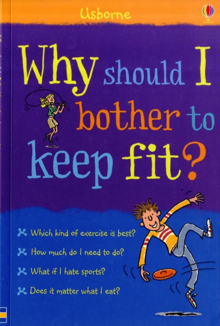Why Should I Bother to Keep Fit?, Paperback / softback Book