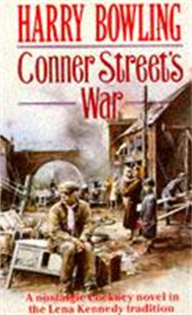 Conner Street's War : A heartrending wartime saga of family and community, Paperback / softback Book