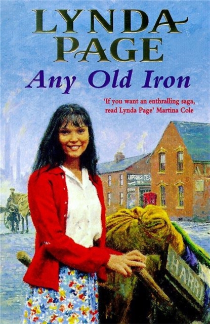 Any Old Iron : A gripping post-war saga of family, love and friendship, Paperback / softback Book
