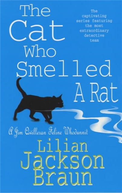 The Cat Who Smelled a Rat (The Cat Who… Mysteries, Book 23) : A delightfully quirky feline whodunit for cat lovers everywhere, Paperback / softback Book