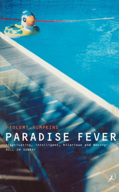 Paradise Fever : Dispatches from the Dawn of the New Age, Paperback / softback Book