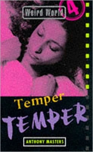 Weird World: Temper, Temper, Paperback / softback Book