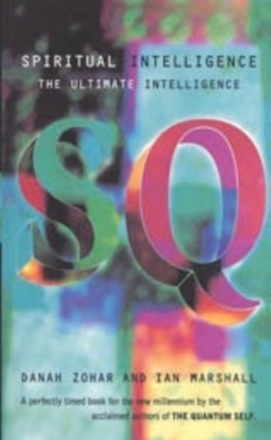 Spiritual Intelligence : The Ultimate Intelligence, Paperback / softback Book