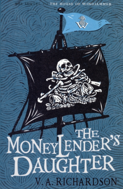 The Moneylender's Daughter : Windjammer II, Paperback / softback Book