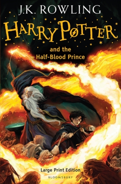 Harry Potter and the Half-Blood Prince : Large Print Edition, Hardback Book