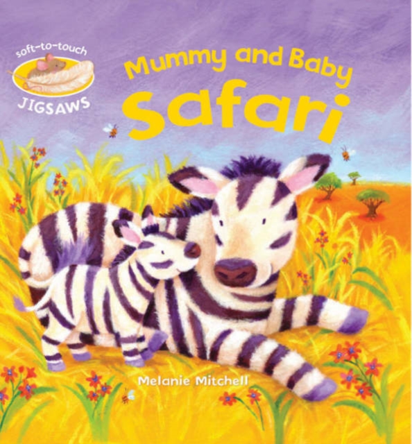 Mummy and Baby Safari : Soft-to-Touch Jigsaws, Board book Book