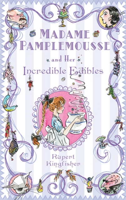 Madame Pamplemousse and Her Incredible Edibles, Hardback Book