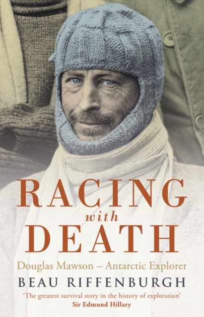 Racing with Death : Douglas Mawson - Antarctic Explorer, Paperback / softback Book
