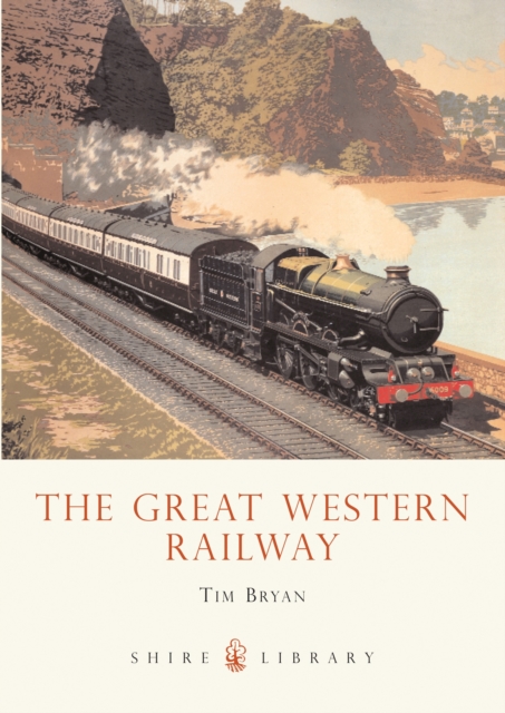 The Great Western Railway, Paperback / softback Book