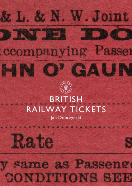 British Railway Tickets, Paperback / softback Book