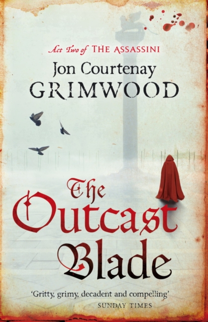 The Outcast Blade : Book 2 of the Assassini, EPUB eBook