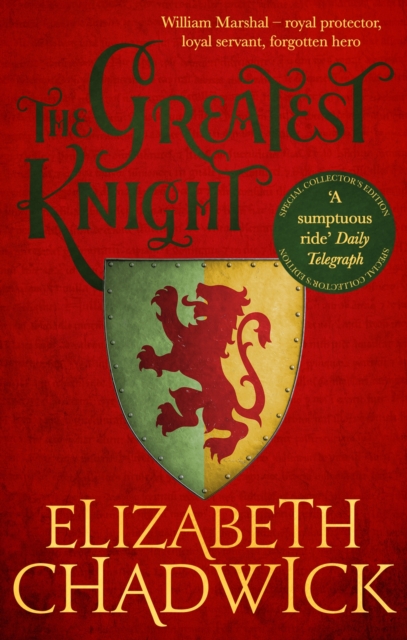 The Greatest Knight : A gripping novel about William Marshal - one of England's forgotten heroes, EPUB eBook