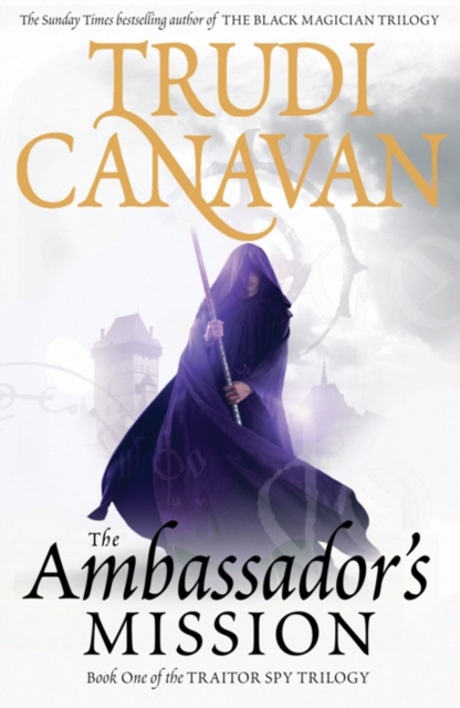 The Ambassador's Mission : Book 1 of the Traitor Spy, EPUB eBook