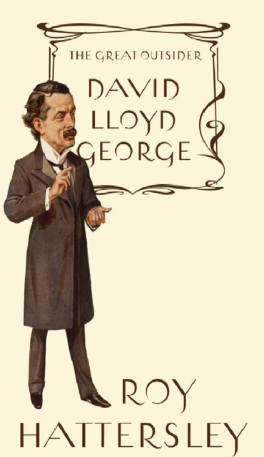 David Lloyd George : The Great Outsider, EPUB eBook