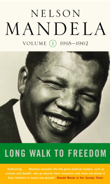 Long Walk To Freedom Vol 1 : 1918-1962, EPUB eBook