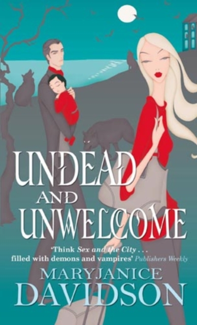 Undead And Unwelcome : Number 8 in series, EPUB eBook
