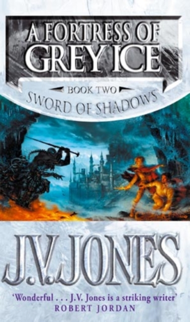 A Fortress Of Grey Ice : Book 2 of the Sword of Shadows, EPUB eBook
