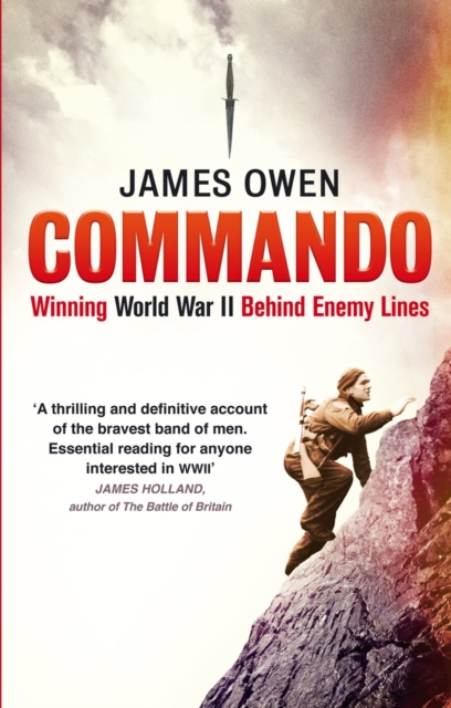 Commando : Winning World War II Behind Enemy Lines, EPUB eBook