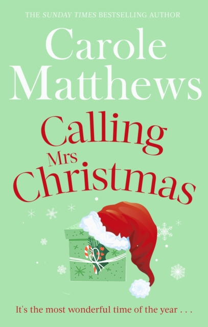 Calling Mrs Christmas : Curl up with the perfect festive rom-com from the Sunday Times bestseller, EPUB eBook