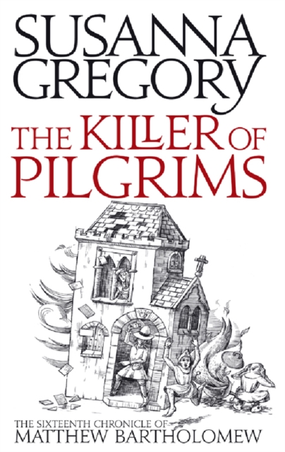 The Killer Of Pilgrims : The Sixteenth Chronicle of Matthew Bartholomew, EPUB eBook