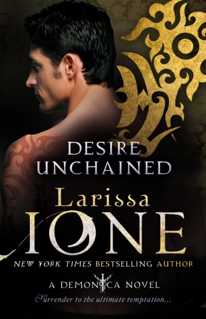 Desire Unchained : Number 2 in series, EPUB eBook