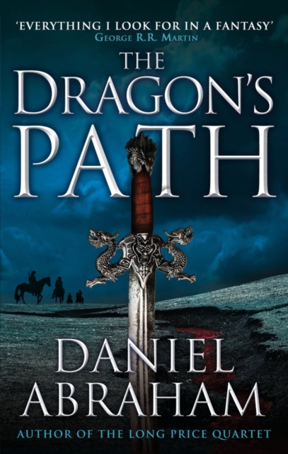 The Dragon's Path : Book 1 of The Dagger and the Coin, EPUB eBook