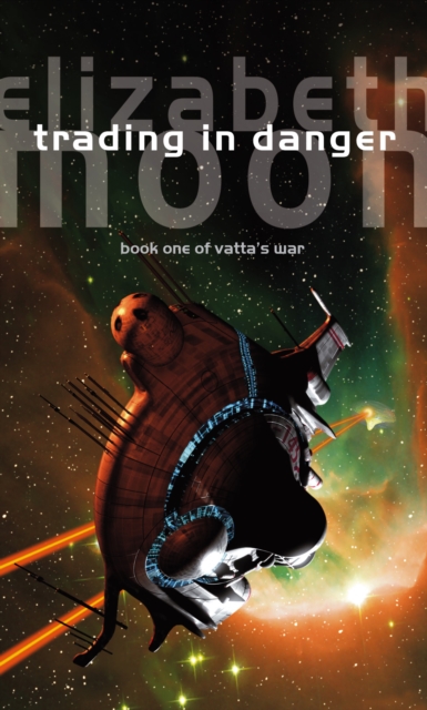 Trading In Danger : Vatta's War: Book One, EPUB eBook