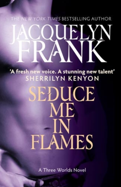 Seduce Me In Flames : Number 2 in series, EPUB eBook