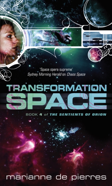 Transformation Space : Book Four of the Sentients of Orion, EPUB eBook
