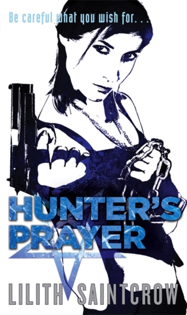 Hunter's Prayer : The Jill Kismet Books: Book Two, EPUB eBook