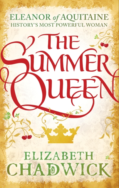 The Summer Queen : A loving mother. A betrayed wife. A queen beyond compare., EPUB eBook