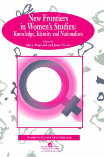 New Frontiers In Women's Studies : Knowledge, Identity And Nationalism, Hardback Book