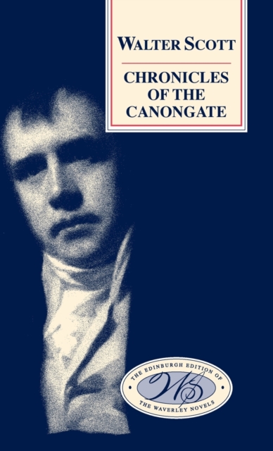 "Chronicles of the Canongate", Hardback Book