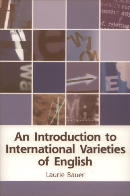 An Introduction to International Varieties of English, Hardback Book